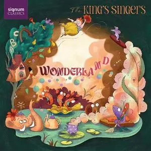 The King's Singers - Wonderland (2023)