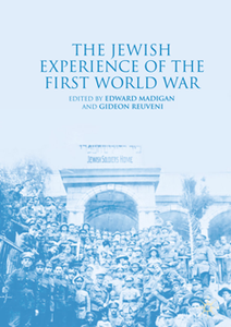 The Jewish Experience of the First World War