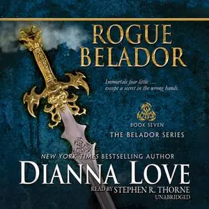 «Rogue Belador» by Dianna Love