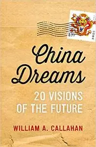 China Dreams: 20 Visions of the Future