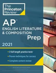 Princeton Review AP English Literature & Composition Prep, 2021 (College Test Preparation)