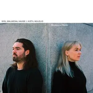 Siril Malmedal Hauge & Kjetil Mulelid - Blues and Bells (2023) [Official Digital Download 24/96]