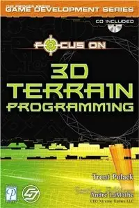 Trent Polack, Focus On 3D Terrain Programming (Game Development)(Repost) 