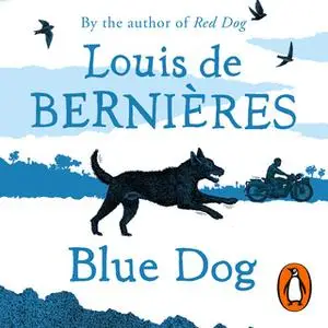 «Blue Dog» by Louis De Bernières