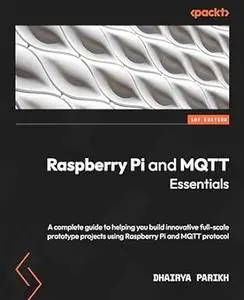 Raspberry Pi and MQTT Essentials (Repost)