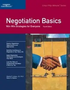 Negotiation Basics: Win-Win Strategies for Everyone, 4 Edition