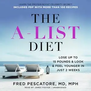 «The A-List Diet» by Fred Pescatore