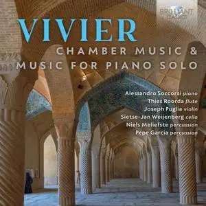 Niels Meliefste & Pepe Garcia - Vivier: Chamber Music & Music for Piano Solo (2019)