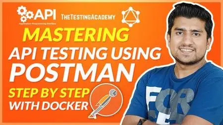 API Testing using POSTMAN - Complete Course[With Docker] (Updated)