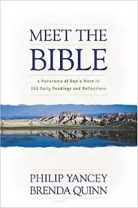 Meet the Bible: A Panorama of God's Word in 366 Daily Readings and Reflections