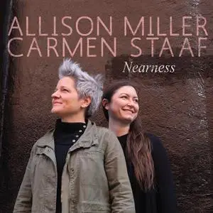 Allison Miller, Carmen Staaf - Nearness (2022) [Official Digital Download 24/88]