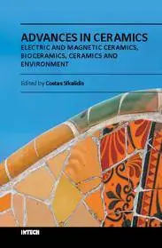 Advances in Ceramics – Electric and Magnetic Ceramics, Bioceramics, Ceramics and Environment by Costas Sikalidis