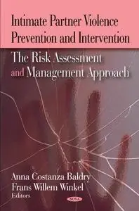 Intimate Partner Violence Prevention and Intervention: The Risk Assessment and Management Approach