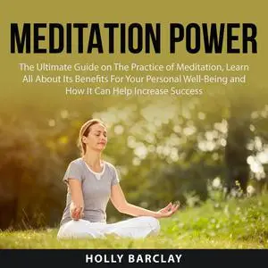 «Meditation Power» by Holly Barclay