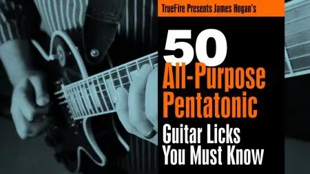 Truefire - 50 All-Purpose Pentatonic Licks