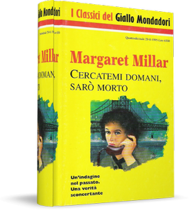 Margaret Millar - Cercatemi Domani, Sarò Morto