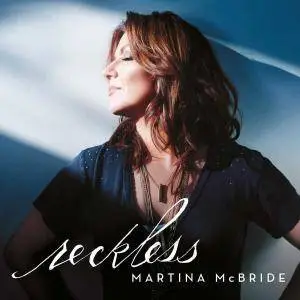 Martina McBride - Reckless (2016)