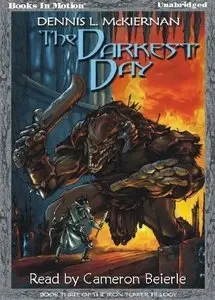 Dennis L. McKiernan - The Darkest Day