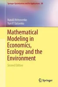 Mathematical Modeling in Economics, Ecology and the Environment 
