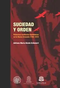 «Suciedad y orden» by Adriana María Alzate Echeverri
