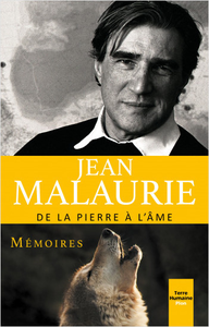 De la pierre à l'âme : Mémoires - Jean Malaurie