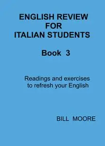 ENGLISH REVIEW FOR ITALIAN STUDENTS – Book 3