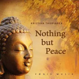 Kristian Thorsager - Nothing But Peace (2010)