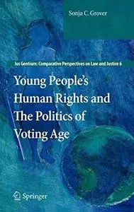 Young People’s Human Rights and The Politics of Voting Age