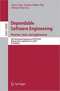 Dependable Software Engineering. Theories, Tools, and Applications: 4th International Symposium, SETTA 2018, Beijing, Ch