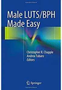 Male LUTS/BPH Made Easy [Repost]