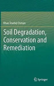 Soil Degradation, Conservation and Remediation