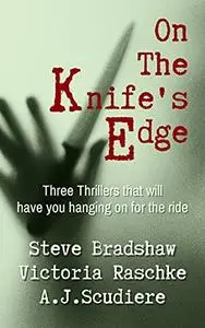 On the Knife's Edge