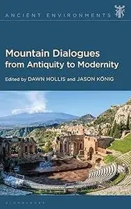 Mountain Dialogues from Antiquity to Modernity