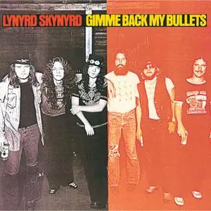 Lynyrd Skynyrd - Gimme Back My Bullets (1976/2021) [Official Digital Download 24/192]