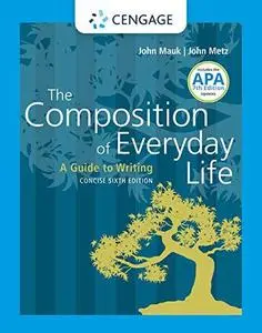 The Composition of Everyday Life, Concise 6th Edition
