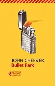 John Cheever - Bullet Park (repost)