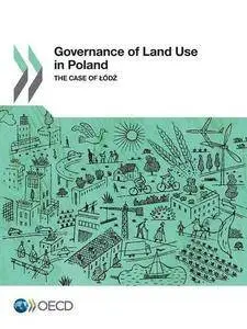 Governance of Land Use in Poland: The Case of Lodz