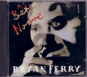 Bryan FERRY - Bête Noire
