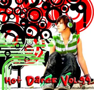 VA - Hot Dance Vol.99 (2010)