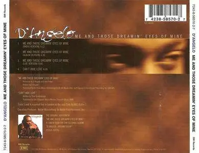 D'Angelo - Me And Those Dreamin' Eyes Of Mine (US CD5) (1996) {EMI} **[RE-UP]**