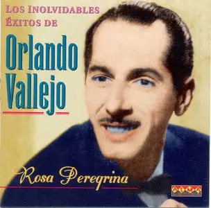 Orlando Vallejo - Rosa Peregrina  (1999)