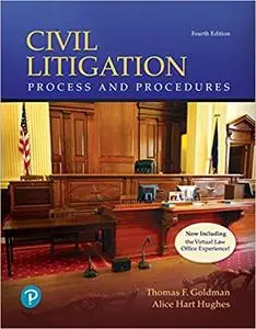 Civil Litigation: Process and Procedures (Repost)