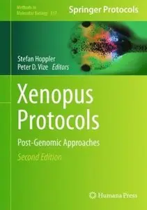 Xenopus Protocols: Post-Genomic Approaches (2nd edition)