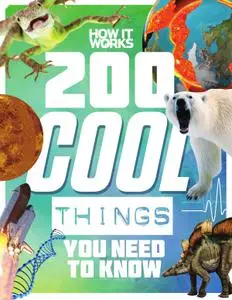 How It Works: 200 Cool Things You Need to Know – 13 April 2020