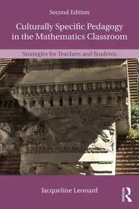 Culturally Specific Pedagogy in the Mathematics Classroom: Strategies for Teachers and Students