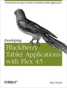 Developing Blackberry Tablet Applications with Flex 4.5 (repost)