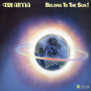 Tri Atma – Belong To The Sun! (1989) (24/44 Vinyl Rip)