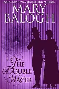 «The Double Wager» by Mary Balogh
