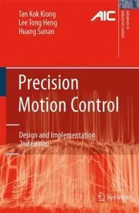 Precision Motion Control: Design and Implementation (repost)