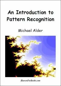  Michael Alder, "An Introduction to Pattern Recognition"  [Repost]